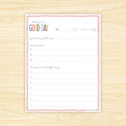 Today is a Good Day Note Pad (*seconds*)