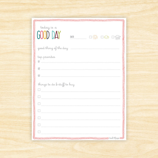 Today is a Good Day Note Pad (*seconds*)