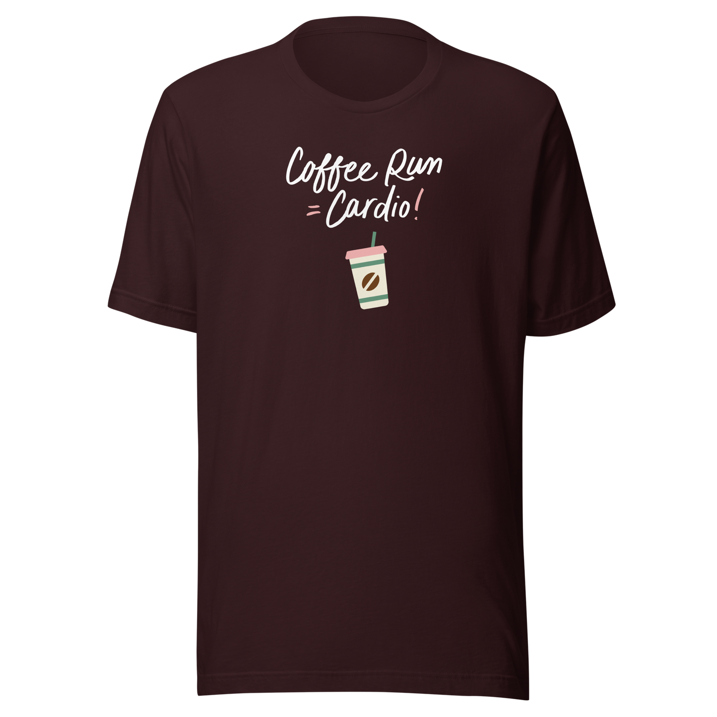 Coffee Run is my Cardio Shirt