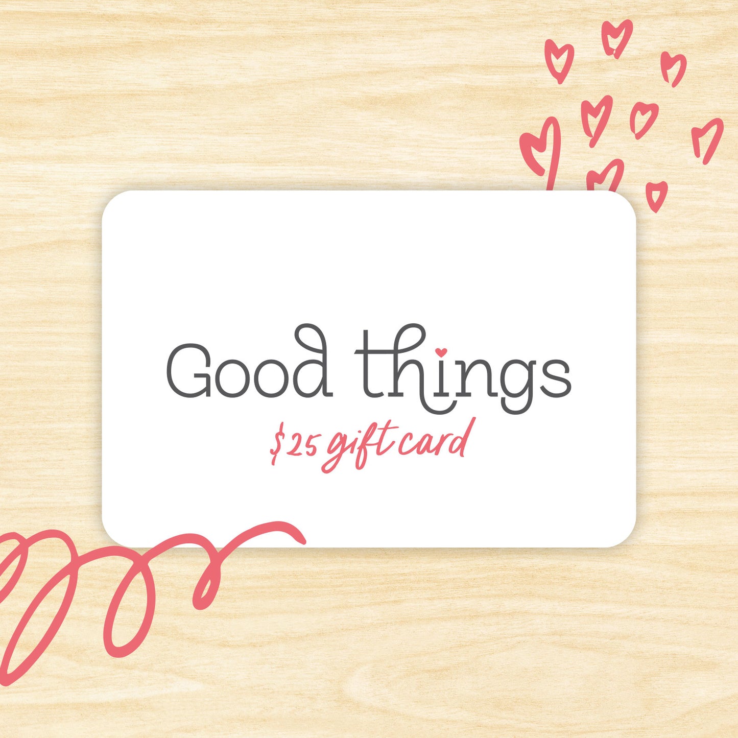 Good Things Digital Gift Card