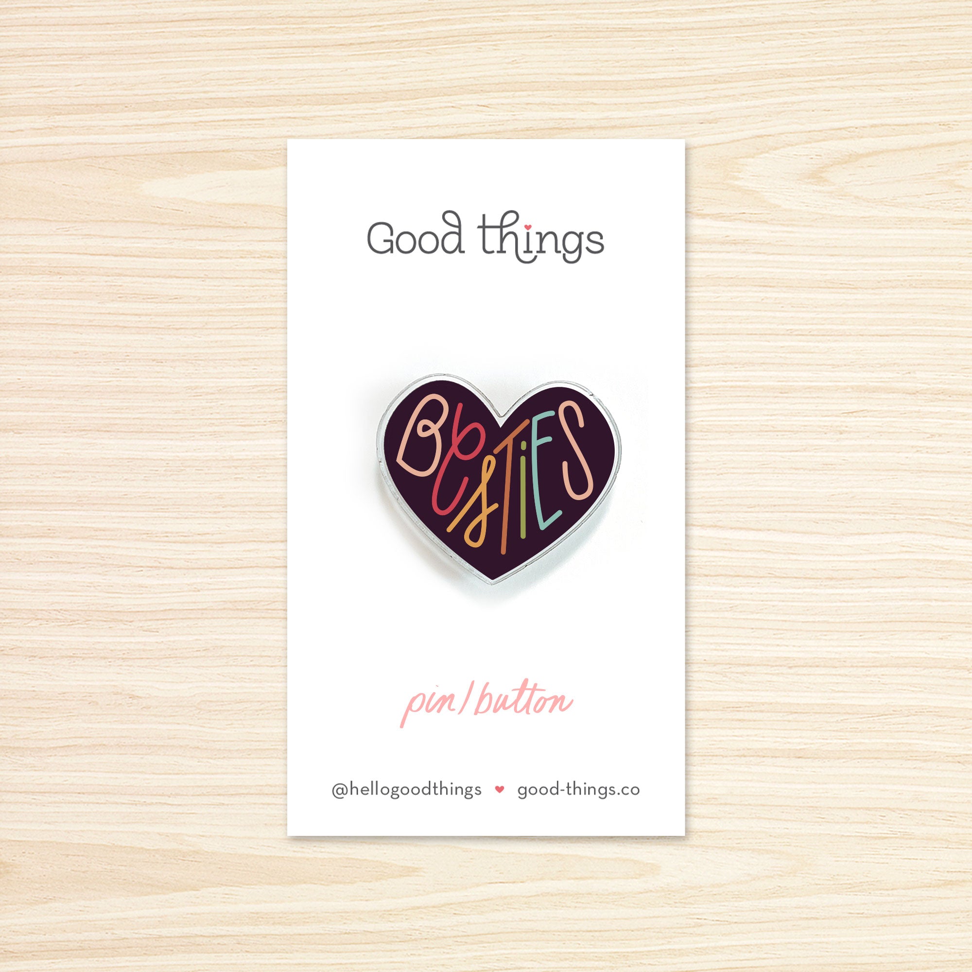 Besties Pin (*seconds*)