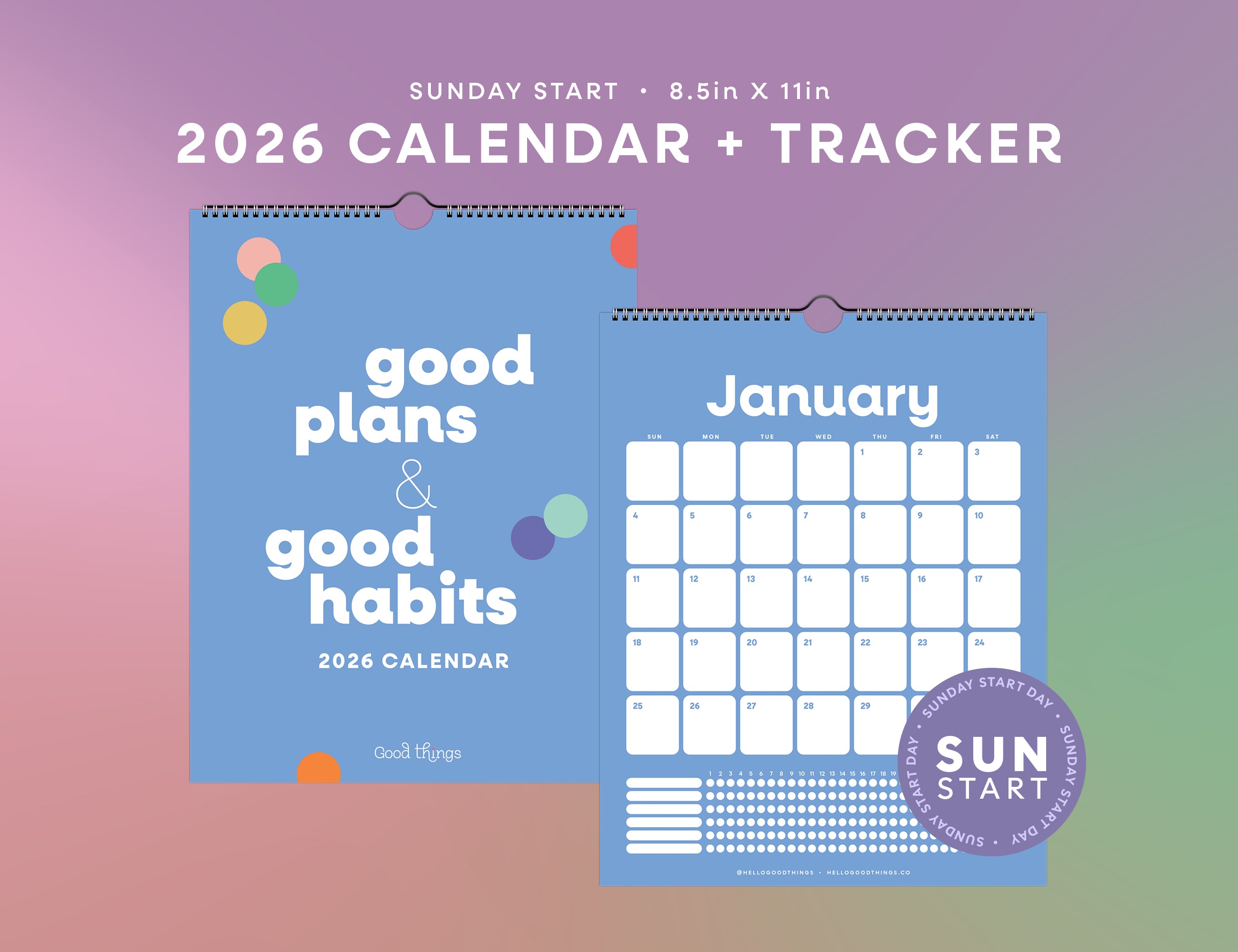 Good Plans & Good Habits | 2026 Calendar + Habit Tracker
