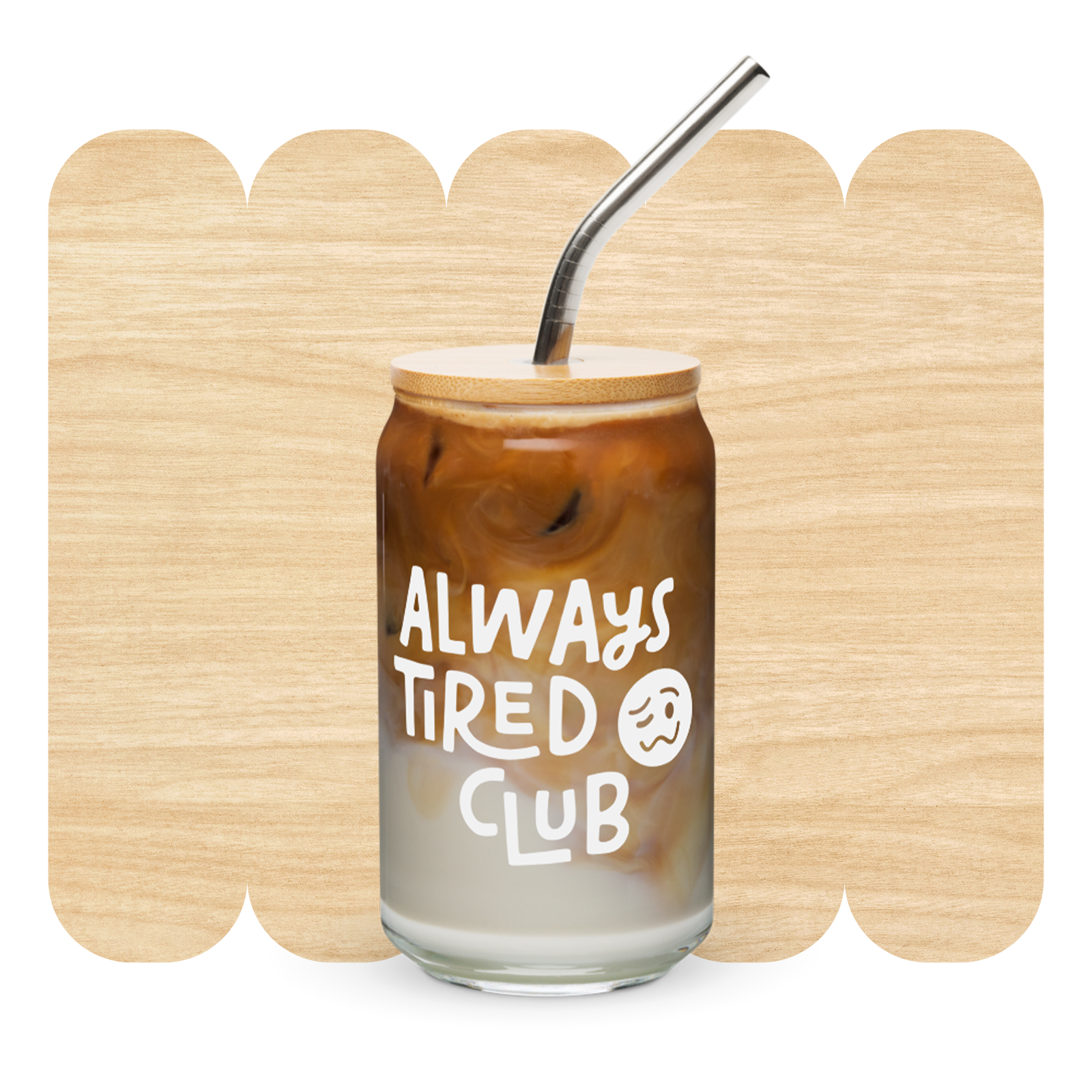 Always Tired Club Glass Can by Good Things