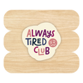 Always Tired Club Sticker by Good Things