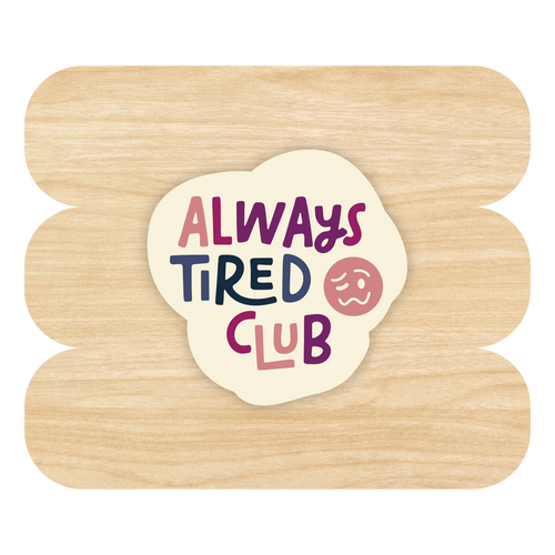 Always Tired Club Sticker by Good Things