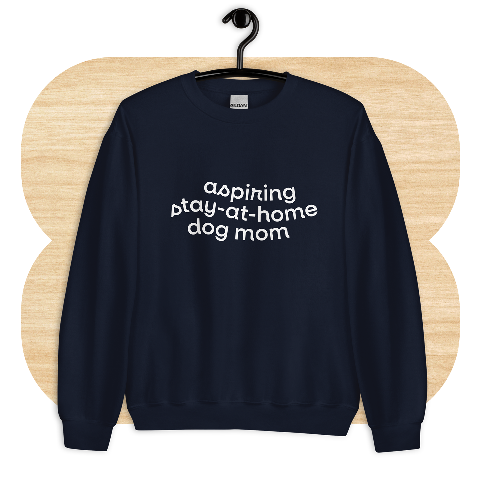 Aspiring Stay-at-Home Dog Mom Sweater by Good Things