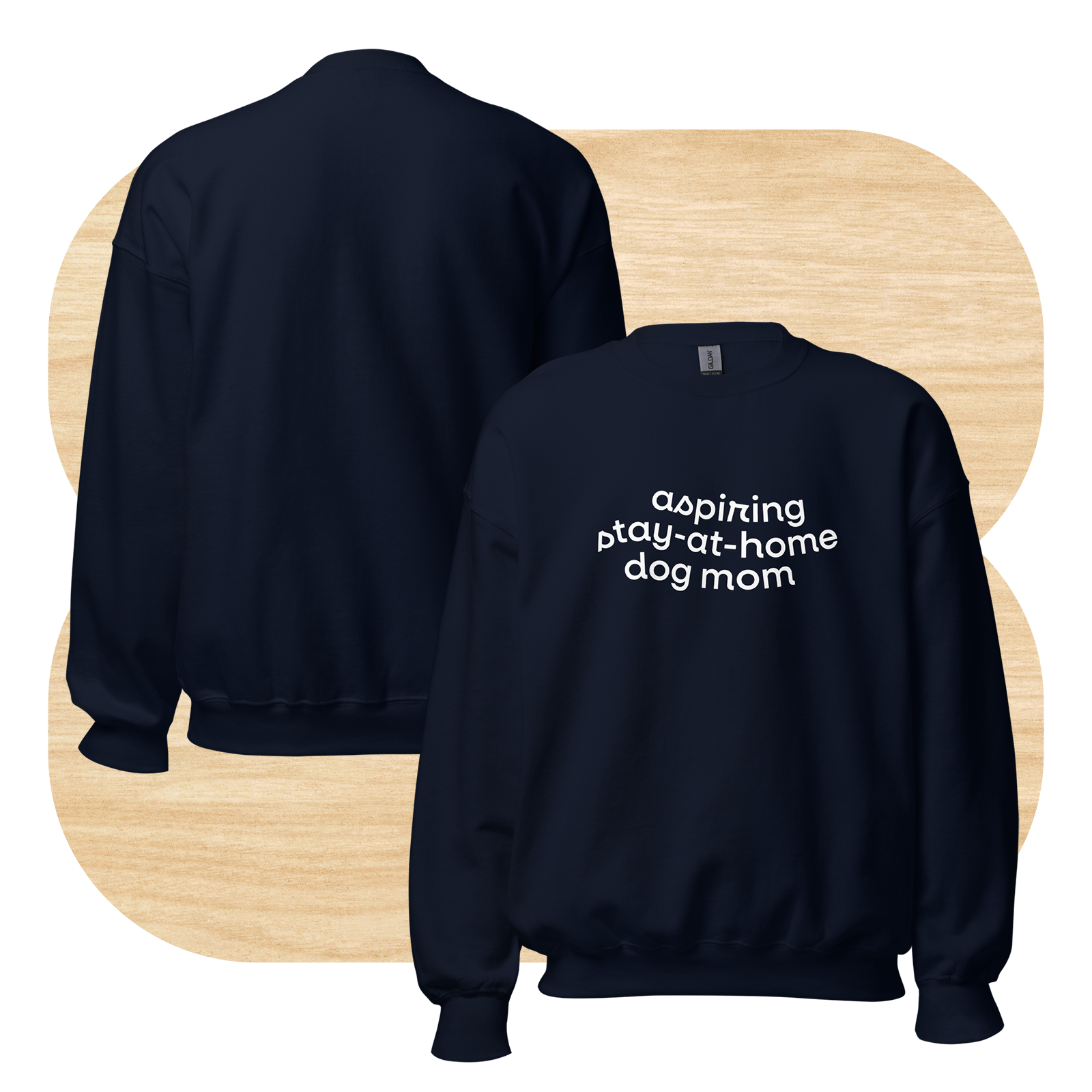 Aspiring Stay-at-Home Dog Mom Sweater by Good Things