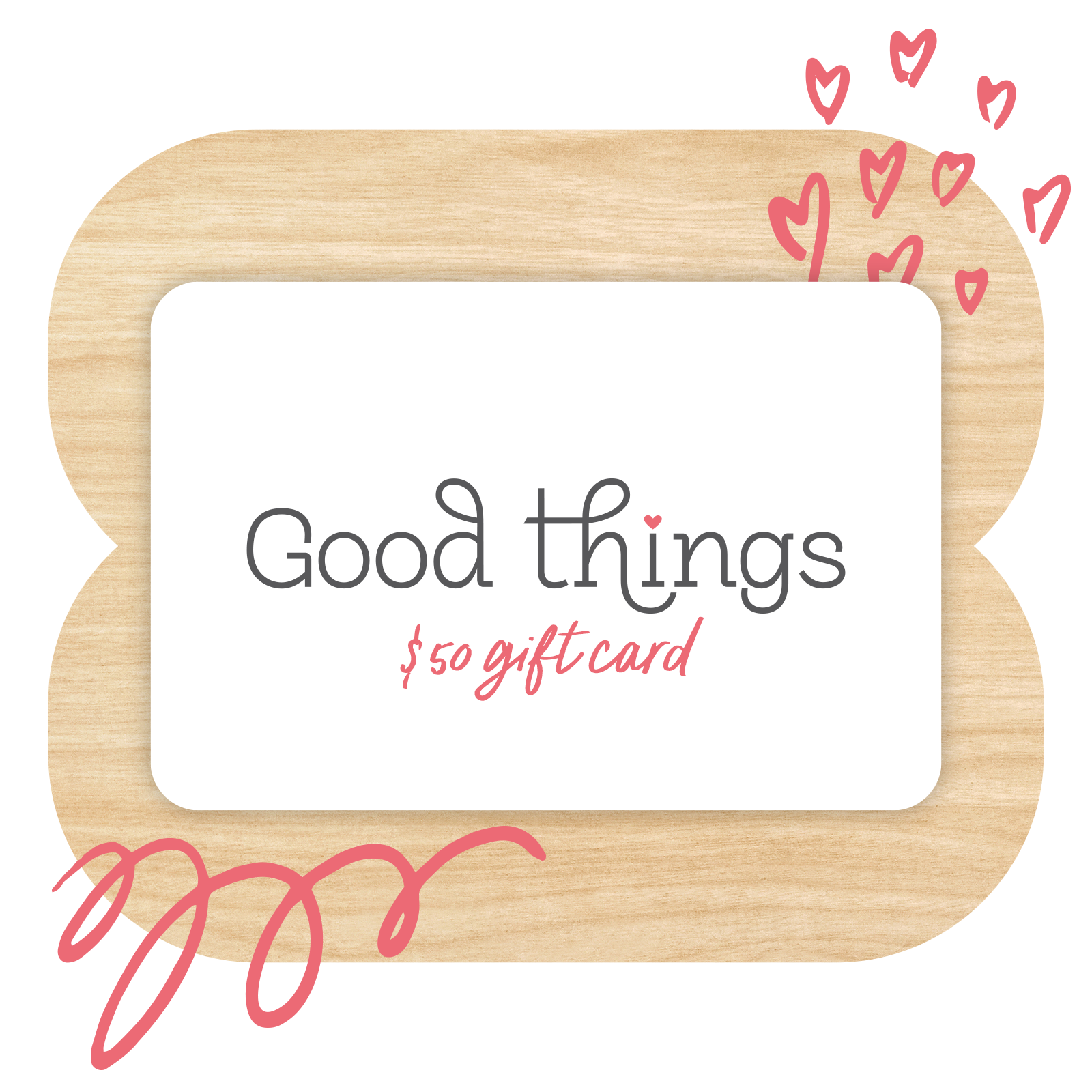 Digital Gift Card for Good Things