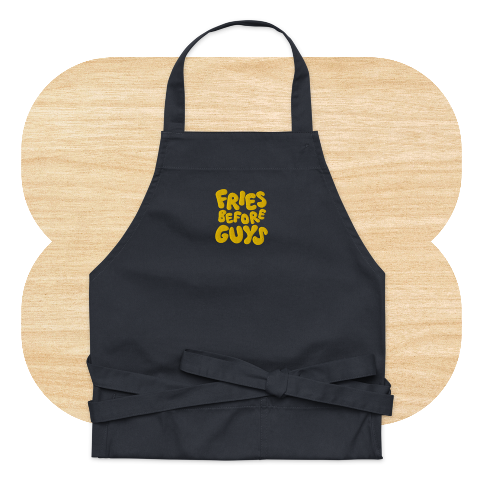 Fries Before Guys Cotton Apron by Good Things