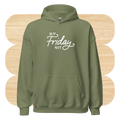Is It Friday Yet? Hoodie by Good Things