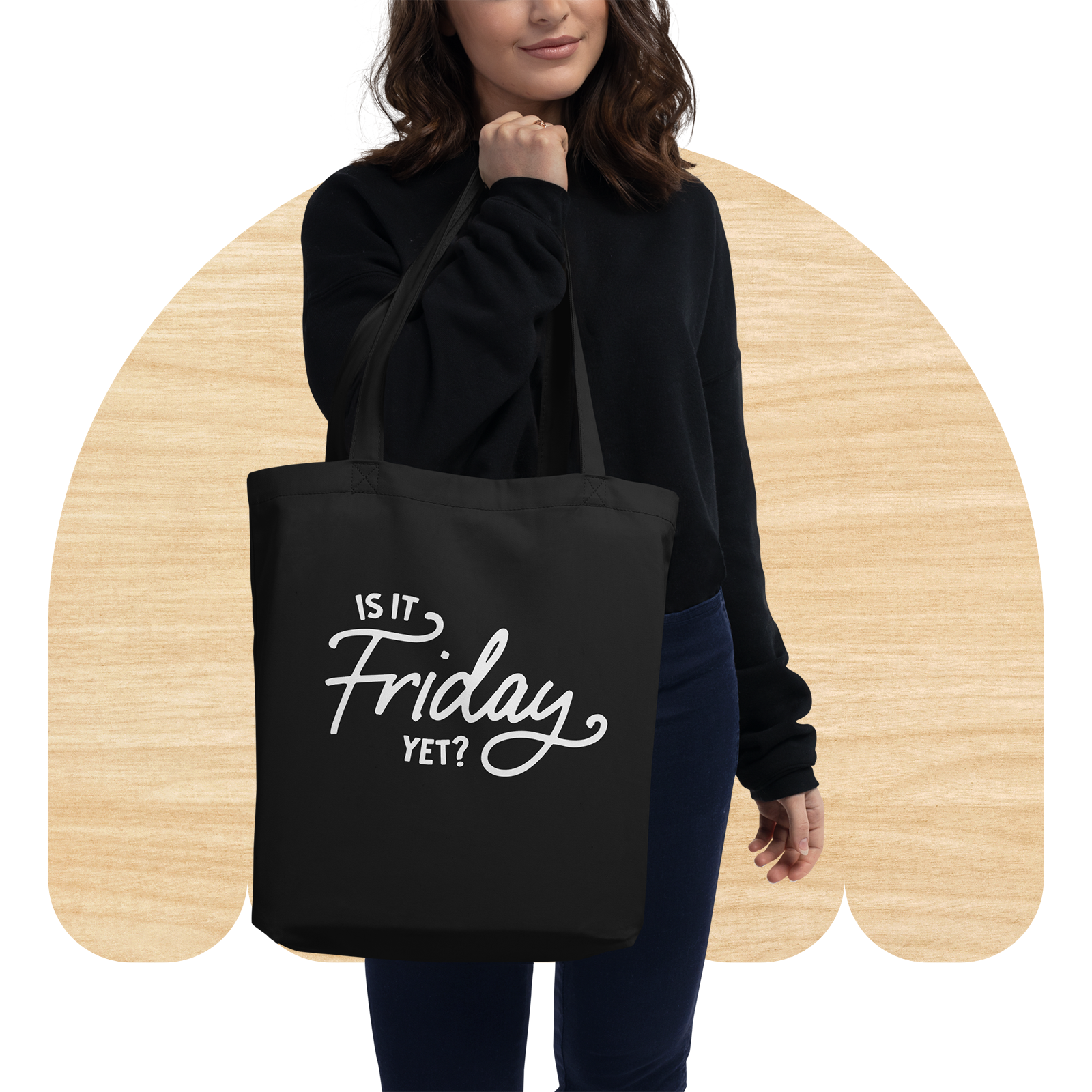 Is It Friday Yet Tote Bag by Good Things