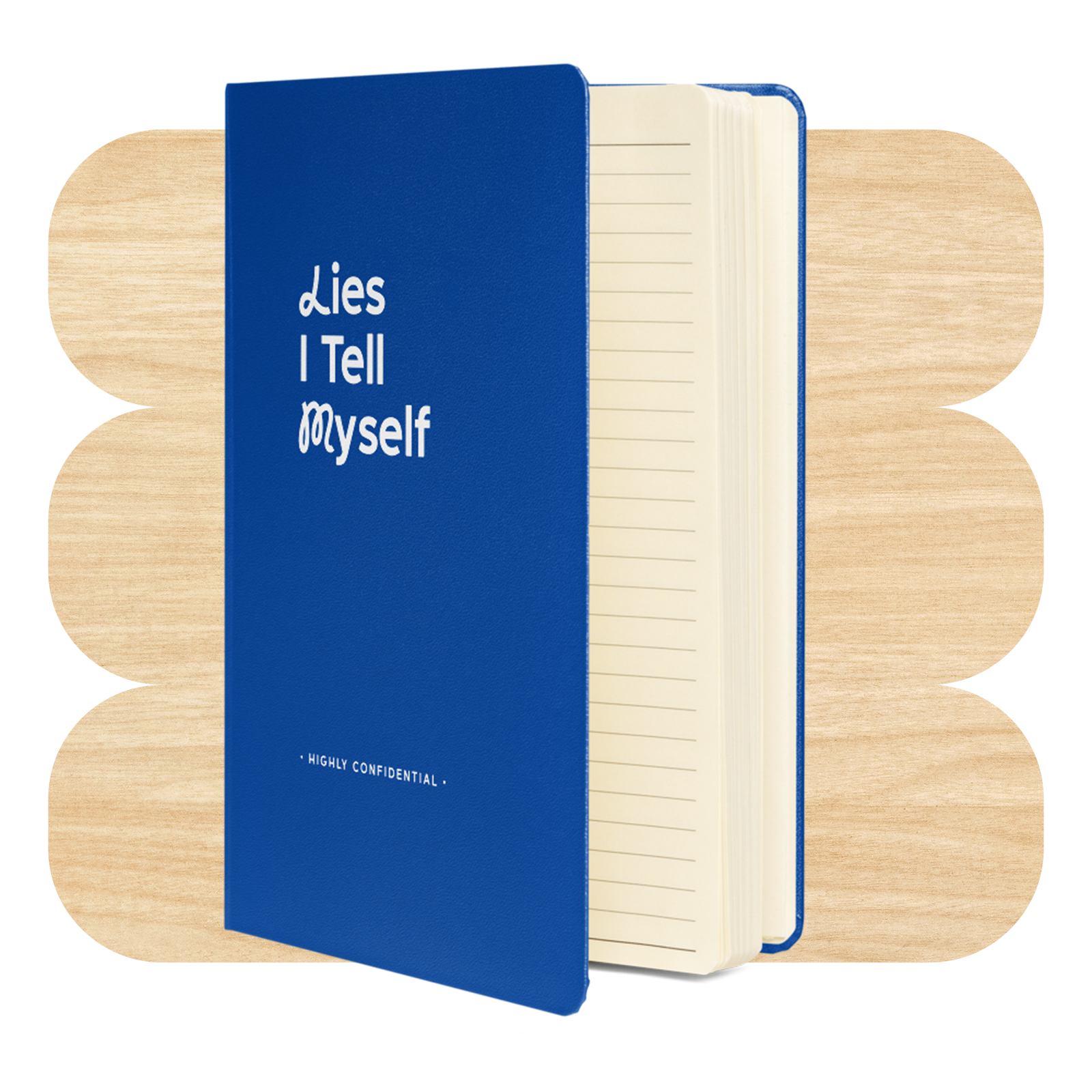Lies I Tell Myself Hardcover Notebook by Good Things