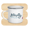 Literally Obsessed Enamel Mug by Good Things