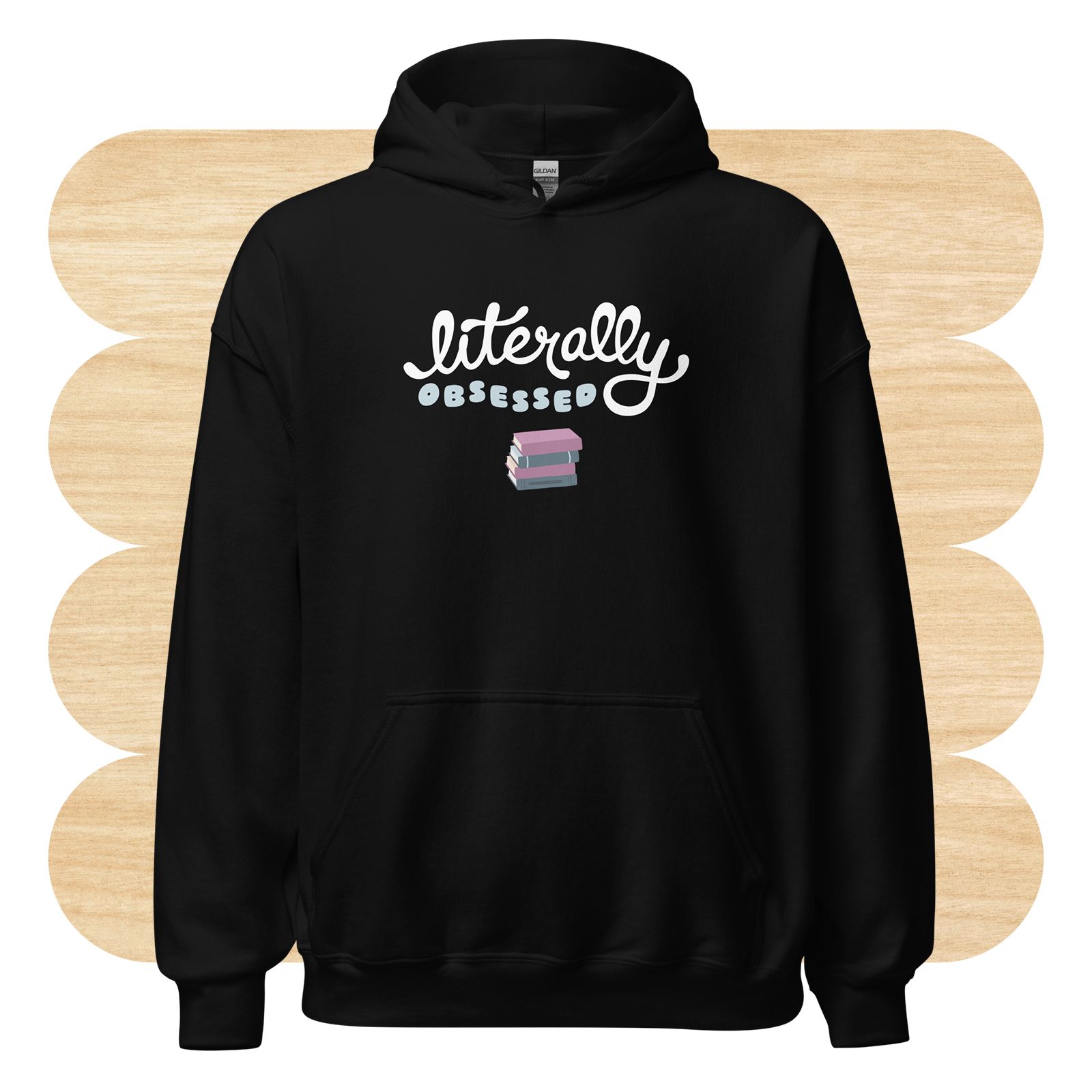 Literally Obsessed Hoodie by Good Things