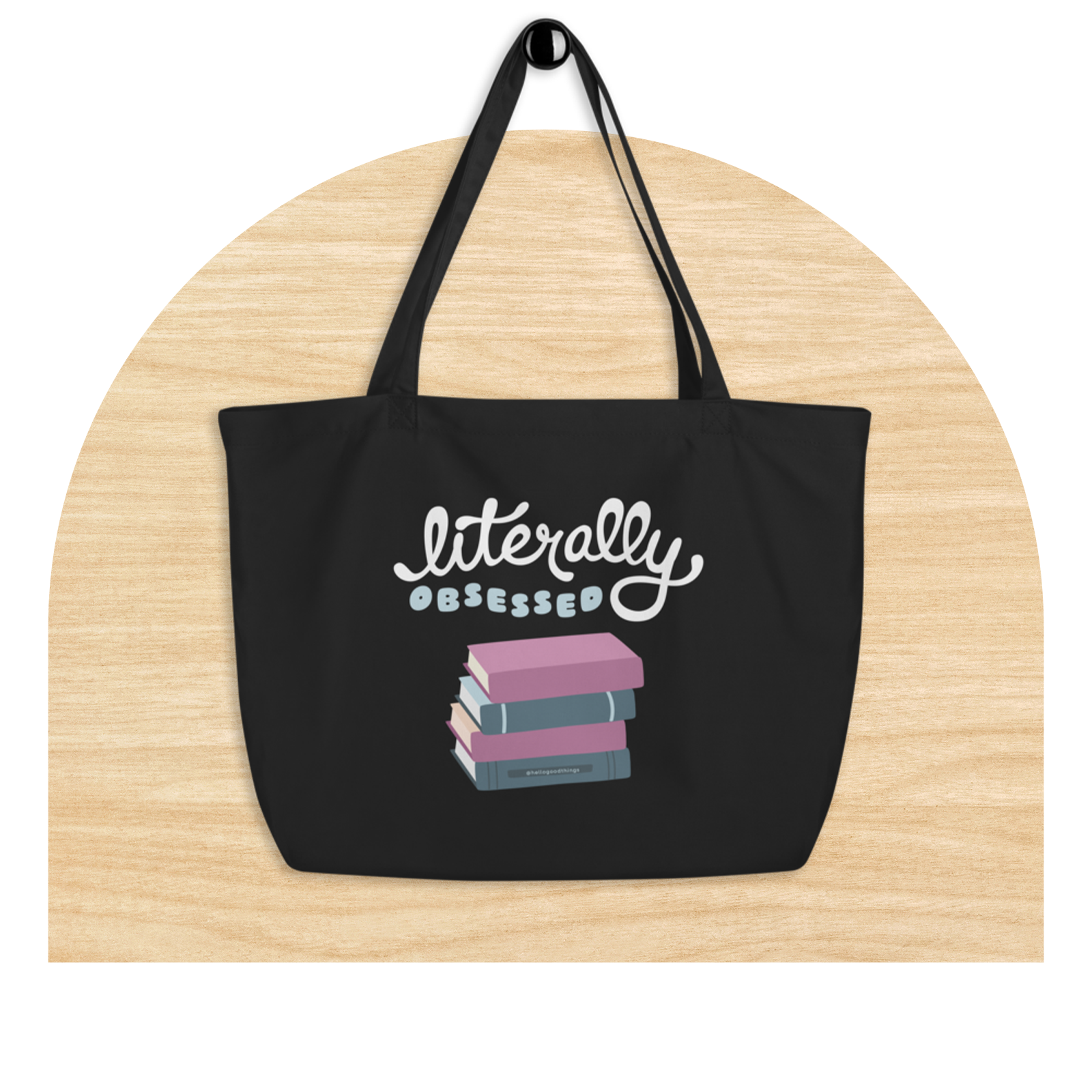 Literally Obsessed Large Tote Bag  by Good Things