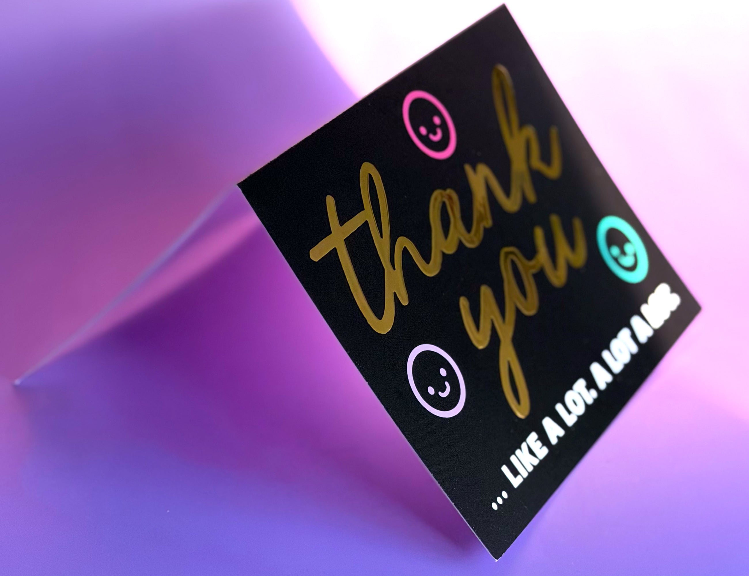 Thank You Like A Lot A Lot Greeting Card