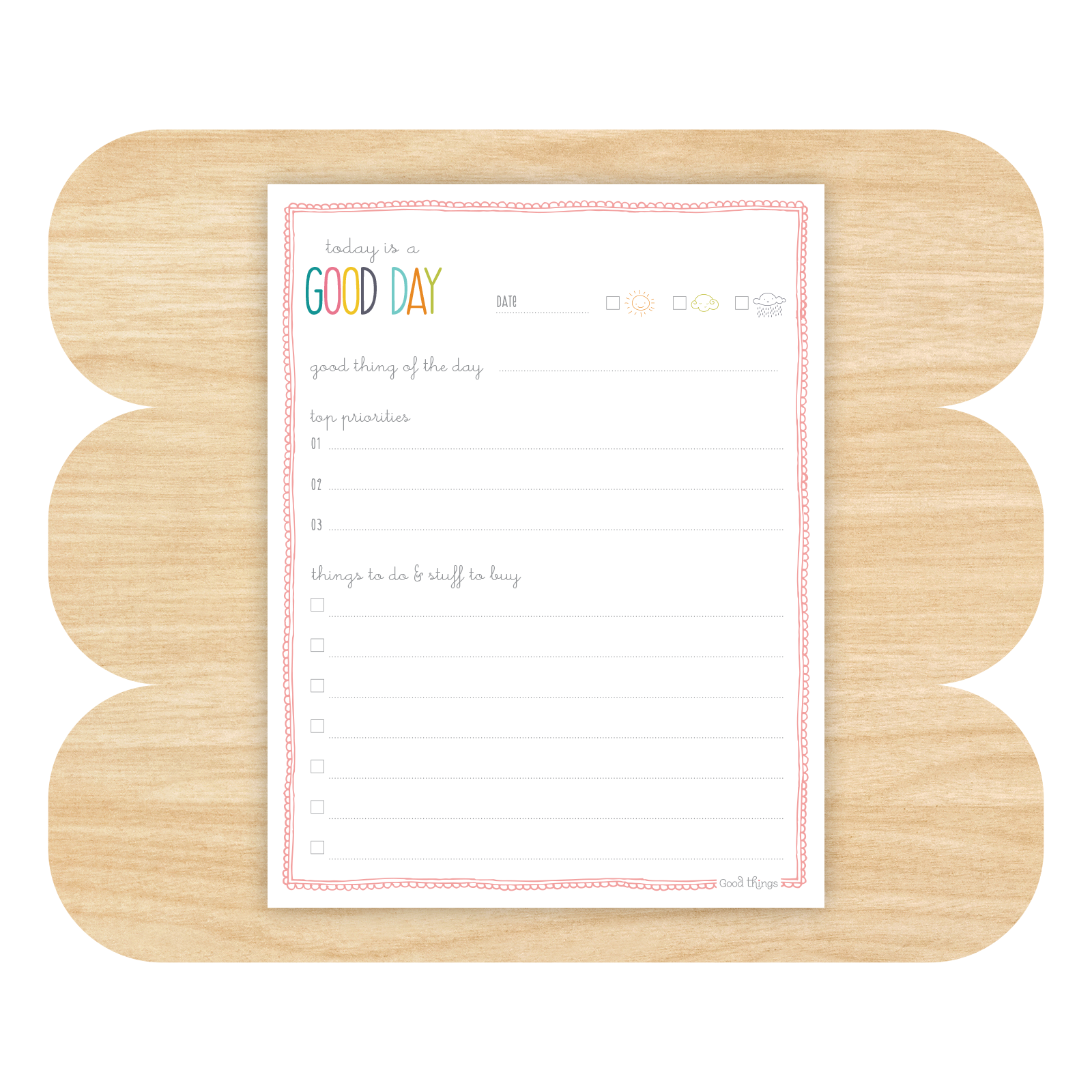 Today is a Good Day Notepad by Good Things