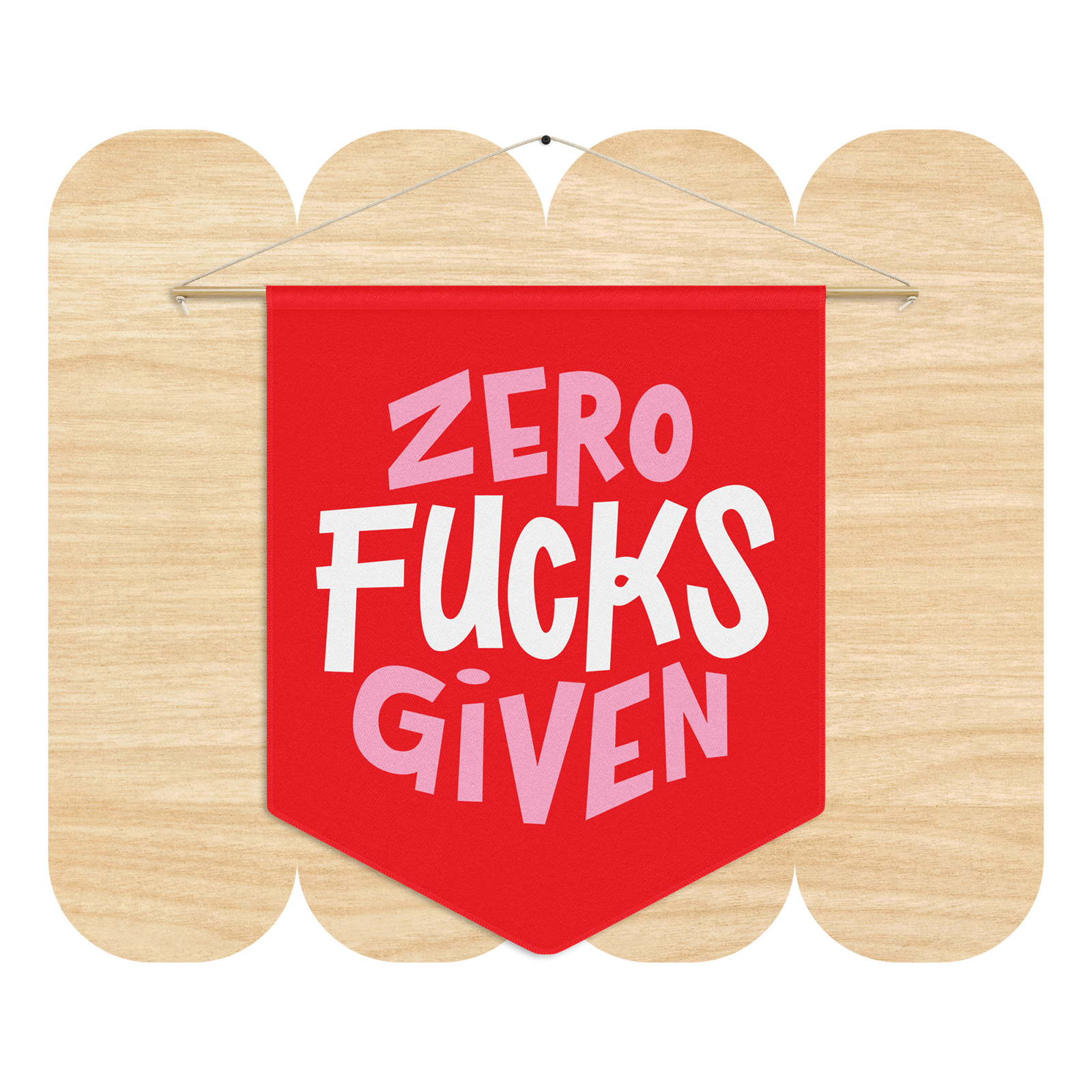 Zero Fucks Given Pennant by Good Things