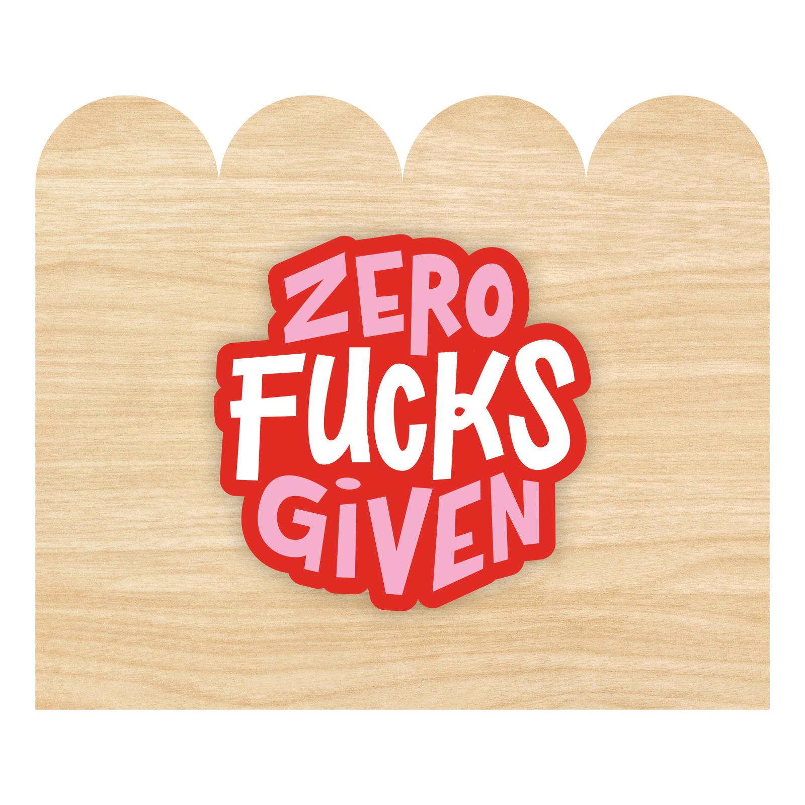 Zero Fucks Given Vinyl Sticker by Good Things