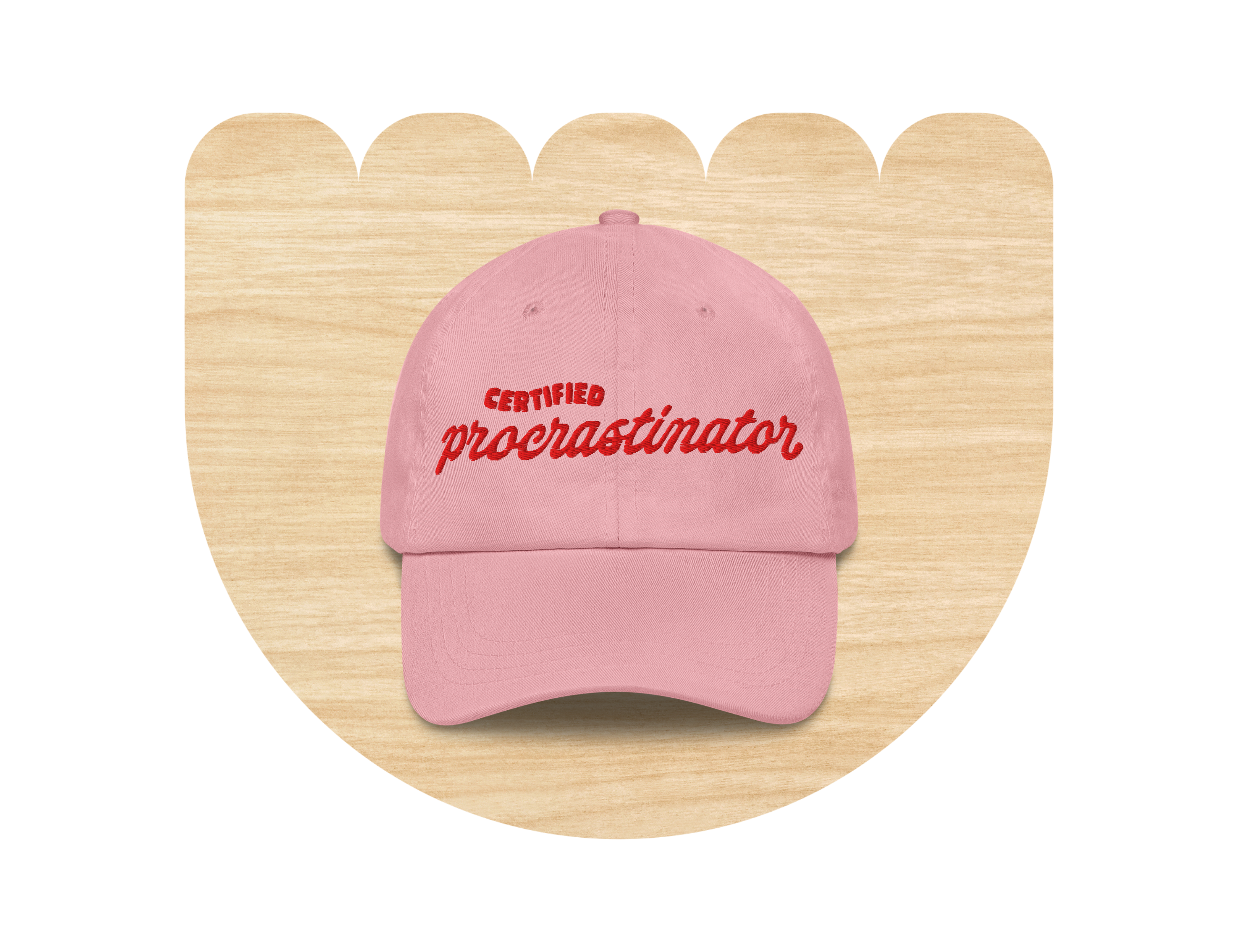 Certified Procrastinator Pink Hat by Good Things