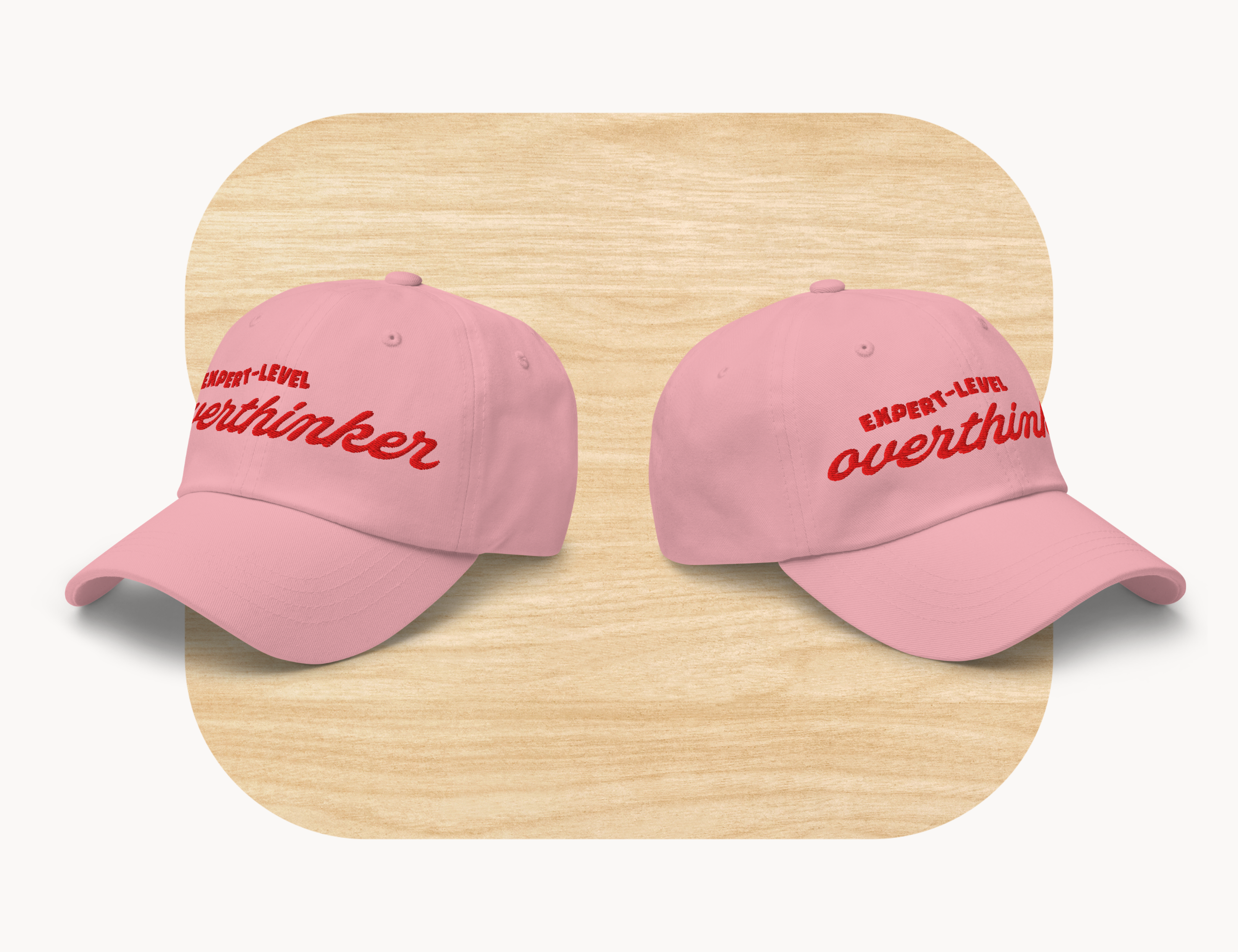 Expert-Level Overthinker Pink Hat by Good Things