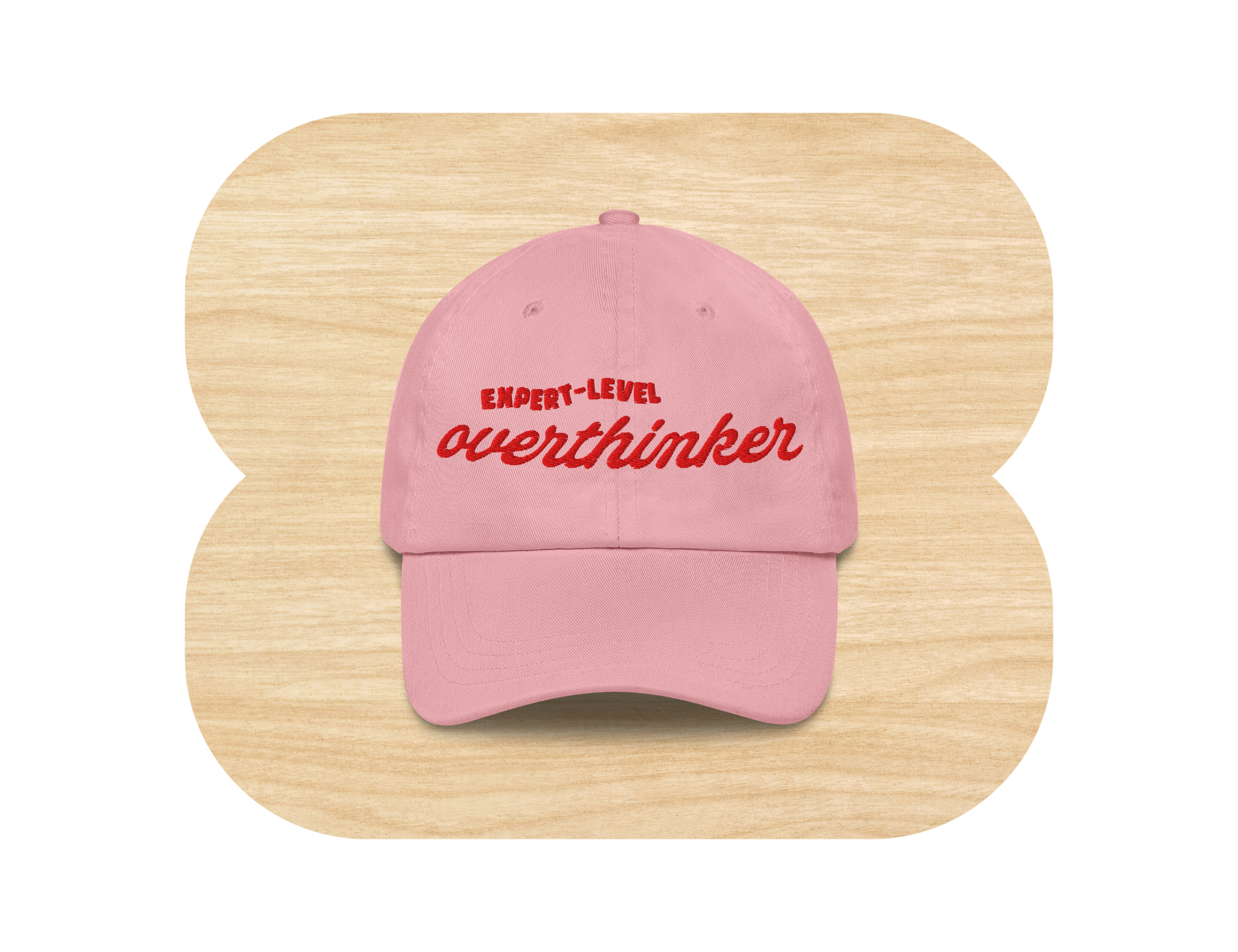 Expert-Level Overthinker Pink Hat by Good Things