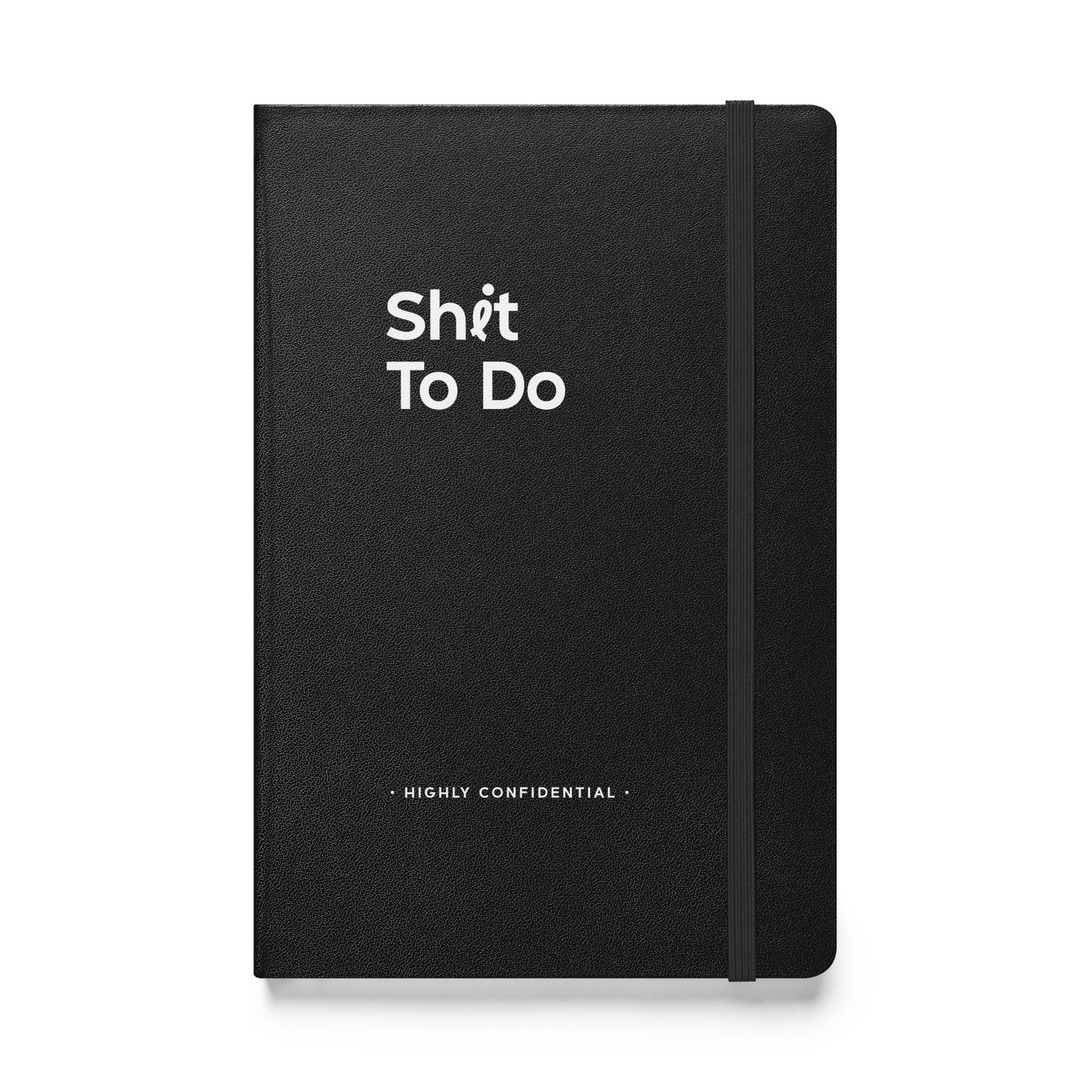 Shit To Do Hardcover Notebook