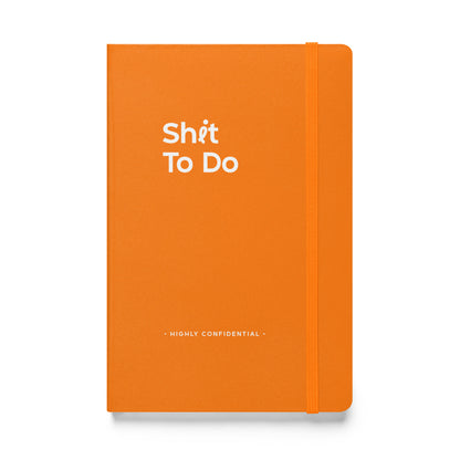 Shit To Do Hardcover Notebook